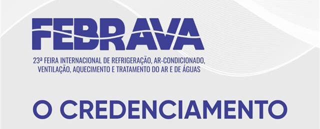 Febrava 2025 abre credenciamento on-line e gratuito para visitantes