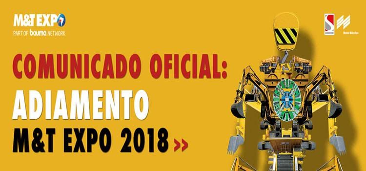  Reproduzimos comunicado oficial dos organizadores da feira M&T Expo