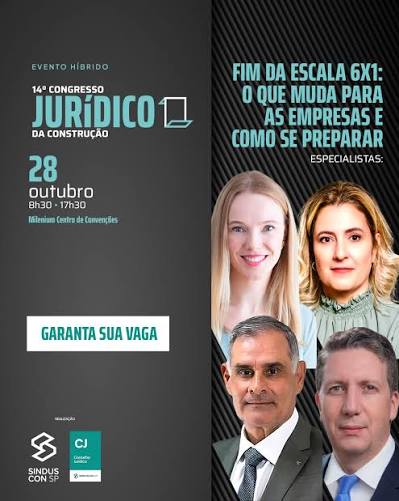 Congresso Jurídico do SindusCon-SP debate impactos da redução da jornada de trabalho e da reforma tributária na construção