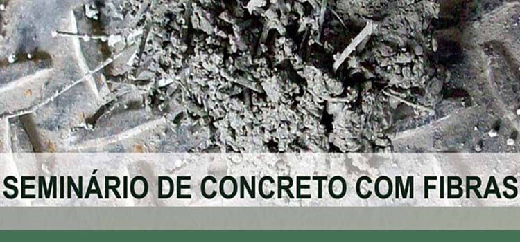 Seminário discute práticas recomendadas pela Abece e Ibracon sobre concreto com fibras
