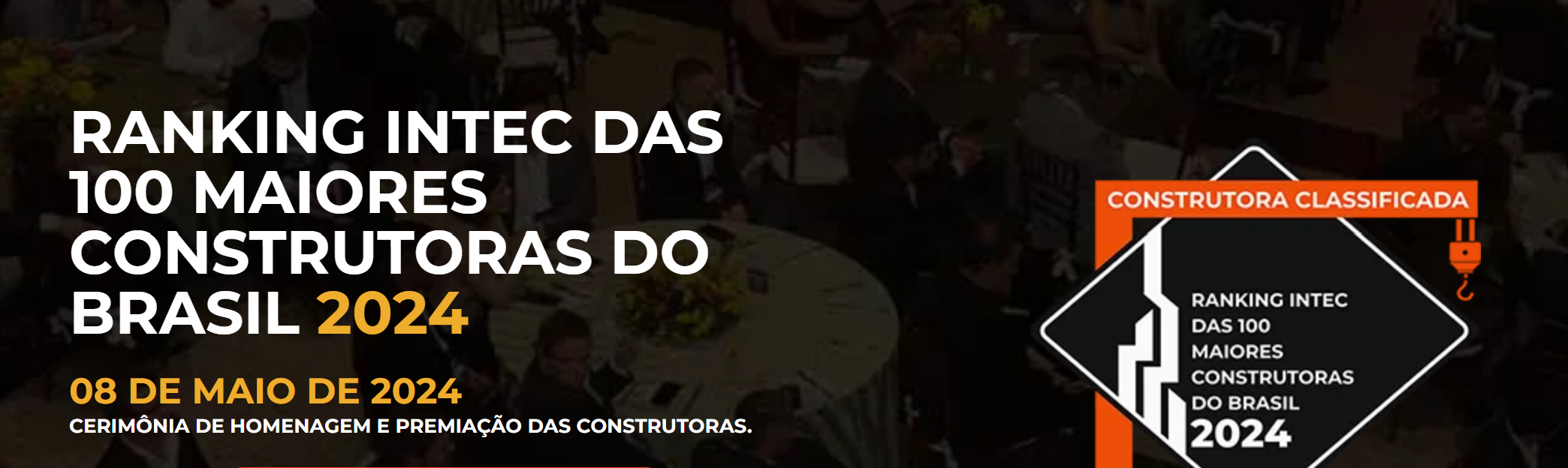 Ranking INTEC 2024: cerimônia de premiação reúne líderes e especialistas das 100 maiores construtoras do país