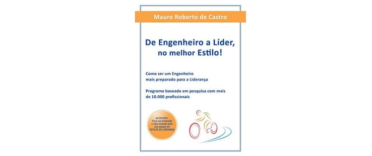 Engenheiro a Líder, no melhor Estilo!